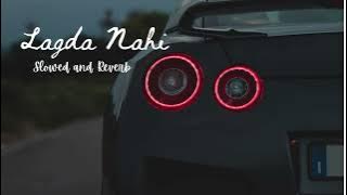 Lagda Nahi  - Toshi ft. Ammy Gill (Slowed And Reverb)