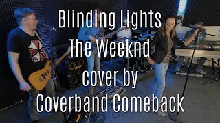 Blinding Lights (The Weeknd) - cover by COMEBACK