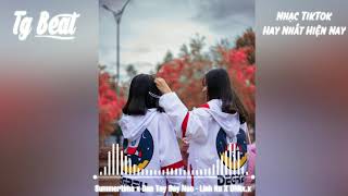 [ TikTok Remix ] Summertime x Đưa Tay Đây Nào - Linh Ku X DMix.x | Nhạc TikTok Hay Nhất Hiện Nay