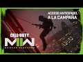 Acceso anticipado a la Campaña - Call of Duty: Modern Warfare II