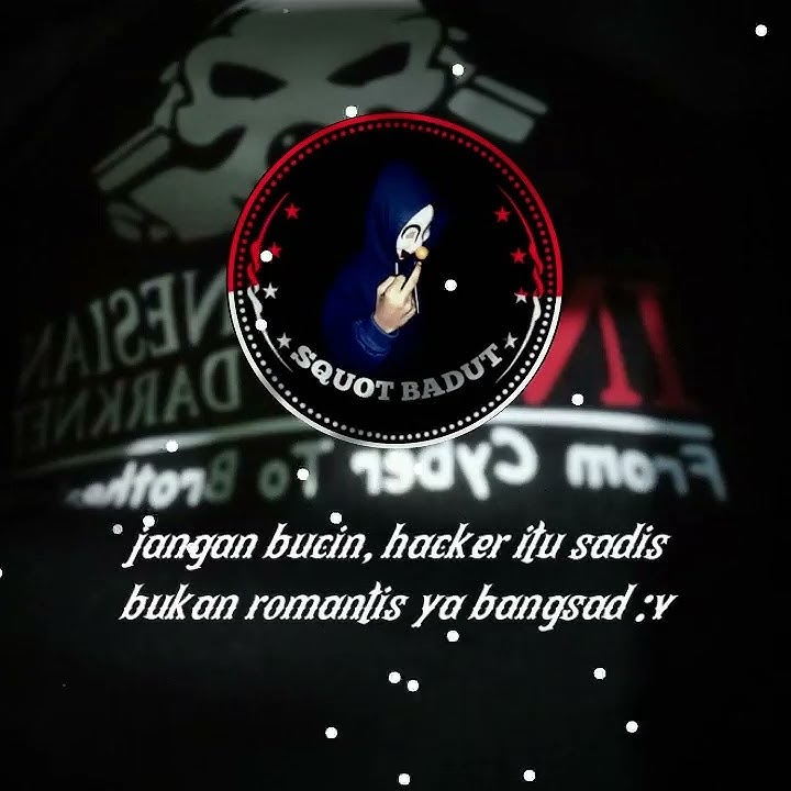 Story Wa Hacker (SQUOT BADUT)