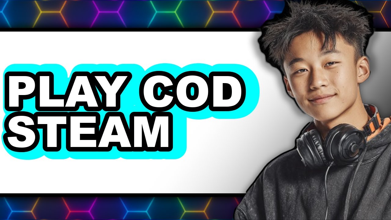 How to Play COD Steam (Updated 2025) - YouTube