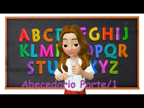Aprendamos el abecedario | Primera parte