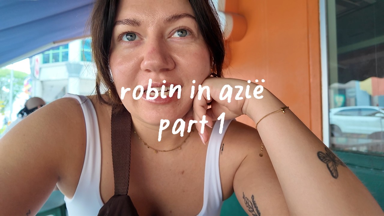 ROBIN IN AZIË: VLOG PART 1: SINGAPORE EN MELAKA, MALEISIË - YouTube
