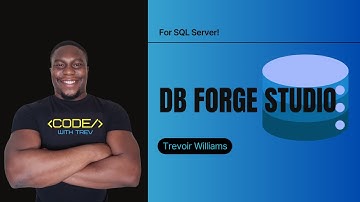 dbForge Studio for SQL Server: Introduction and Overview