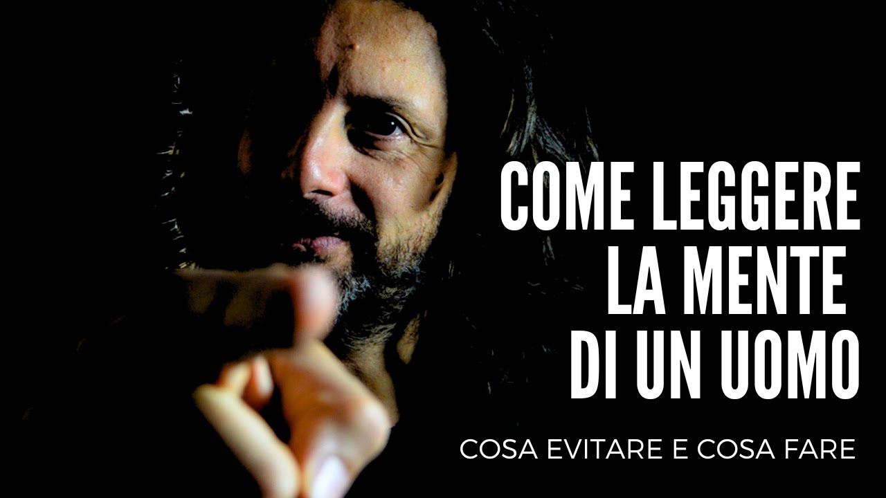 Come leggere la mente di un uomo | COSA EVITARE E COSA FARE