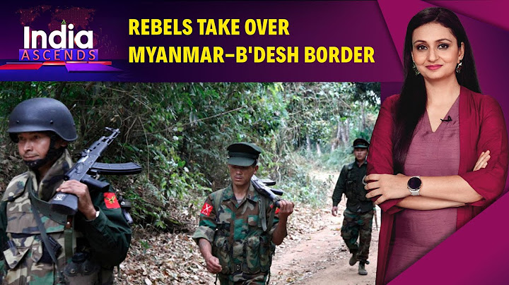 Myanmar Military Junta's Last Stand In Northern Rakhine State Crumbles | Arakan Army | India Ascends