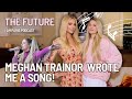 Meghan Trainor wrote me a SONG?! | The Future with Meghan Trainor| I Am Paris Podcast