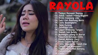 Rayola Full Album Terbaik 2021 - Kumpulan Lagu Minang RAYOLA Paling Enak Di Dengar