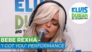 Bebe Rexha - "I Got You" Acoustic | Elvis Duran Live