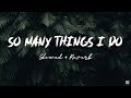 So Many Things I Do Lofi Slowed Reverb Duniya Cover Lyrics So Many Things I Do Lofi Slowed Reverb Duniya Cover Lyrics
