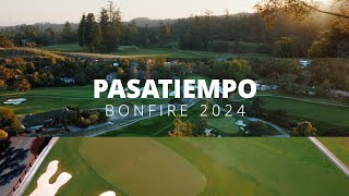 Bonfire: Pasatiempo Recap