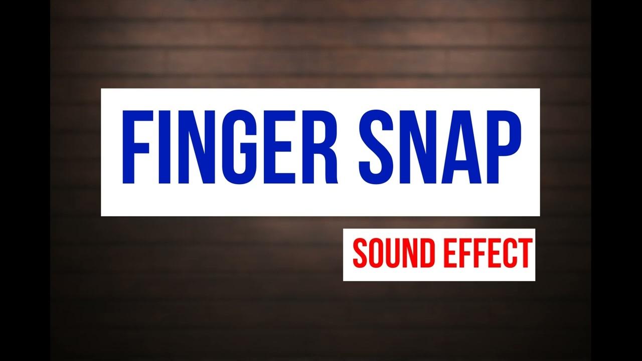Finger Snap Sound Effect For Montage صوت طقة اصبع NO COPYRIGHT