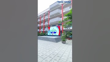 Màn hình LED P5 ngoài trời tại Trường tiểu học Tân Sơn Nhì | Báo giá màn hình LED mới nhất 2025