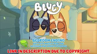 Bluey - Bedroom Ending (but with music from The Weekend) (for @TrainsandFTFEnjoyer (READ DESC.)