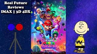 Real Future Reviews: The Super Mario Galaxy Movie | IMAX | 3D 4DX