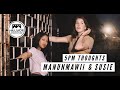 MANUNMAWII & SUSIE - 5PM THOUGHTS