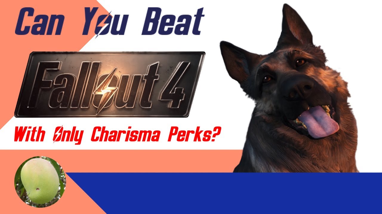 Can You Beat Fallout 4 With Only Charisma Perks? - YouTube