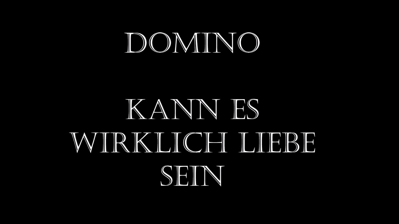 Kann Es Wirklich Liebe Sein Hochzeitsversion Text DOMINO- Hochzeitsband: Kann es wirklich Liebe sein - YouTube