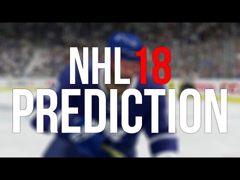NHL 18 - My Prediction