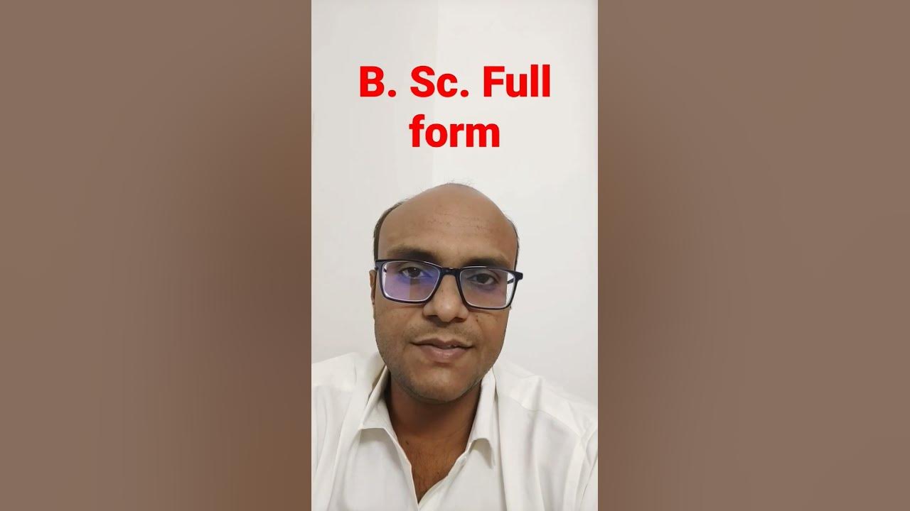b-sc-full-form-youtube