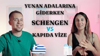 Yunan Adalarına Gitmek İçin Hangi Vize Daha Kolay? Schengen Vizesi Mi Kapıda Vize Mi? (2025 Güncel)