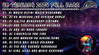 DJ TERBARU 2024 FULL BASS - DJ MASIH DISINI MASIH DENGANMU x DJ KU MENCOBA TUK BERIKAN BUNGA VIRAL