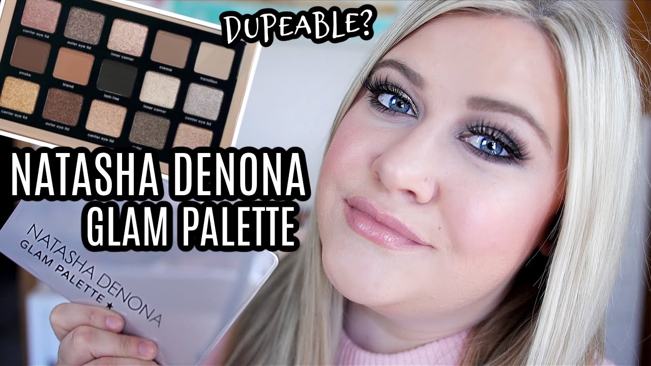 NEW NATASHA DENONA GLAM PALETTE - SWATCHES, 2 LOOKS, + COMPARISONS