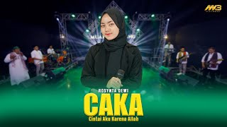 Download lagu Rosynta Dewi - CAKA (Cintai Aku Karena Allah) mp3