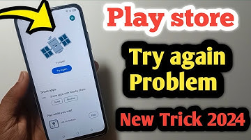 PlayStore Try Again Problem Solve New Tricks 2024 | Try Again Problem Google Playstore