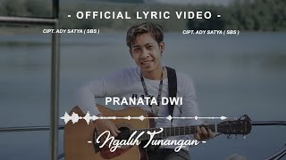 Download lagu Pranata Dwi - Ngalih Tunangan (  Lirik )