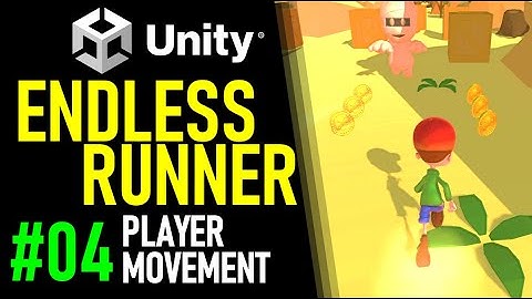 HOW TO MAKE AN ENDLESS RUNNER IN UNITY - TUTORIAL 04 - HOW TO MOVE PLAYER IN UNITY