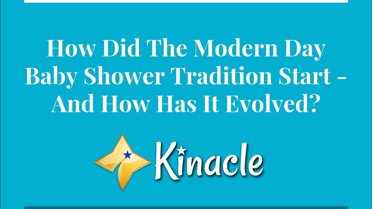 How Did The Modern Day Baby Shower Tradition Start, And How Has It Evolved?