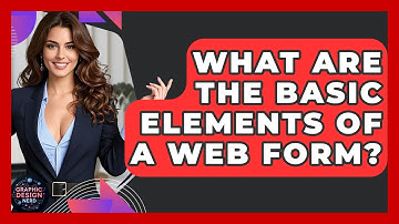 What Are The Basic Elements Of A Web Form? - Graphic Design Nerd