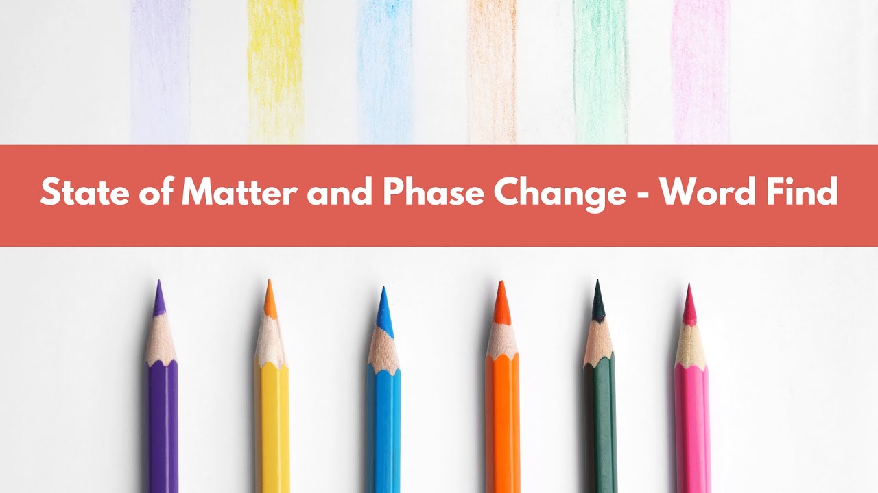 STATE OF MATTER AND PHASE CHANGE SCIENCE ACTIVITY - WORD FIND SEARCH FINDER GAME