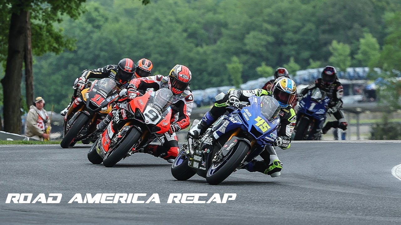 MotoAmerica Event Recap A Weekend To Remember At Road America YouTube