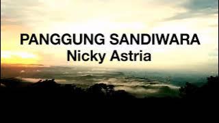 Nicky Astria - PANGGUNG SANDIWARA (Lirik)