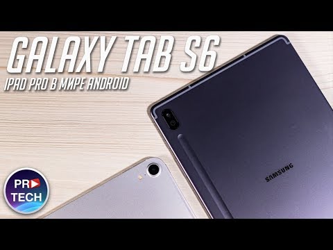 Обзор Samsung Galaxy Tab S6 - лучший Android-планшет? Galaxy Tab S6 против iPad Pro 2018!