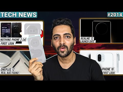 realme 12 Series Launch,Nothing Phone 2(a) First Look,Infinix Air Charge,Oneplus 12 Big Issues,