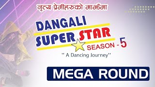 Contestant No. 35 // Mega Round // Dangali Superstar Season-5 // A Dancing Journey