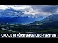 URLAUB IM FÜRSTENTUM LIECHTENSTEIN