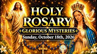 Holy Rosary Sunday — Glorious Mysteries (October 18, 2026) | Feast of St. Luke