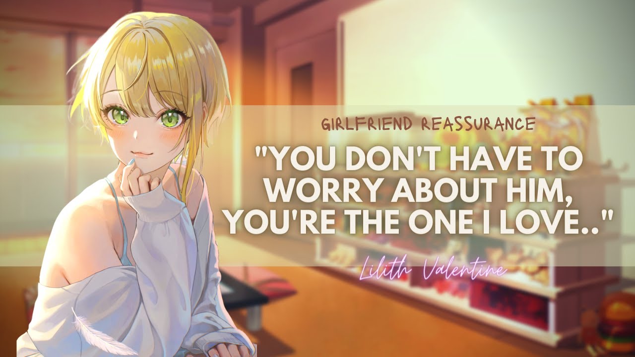 Милая девушка успокаивает твою ревность [Примирение] [Полезно]