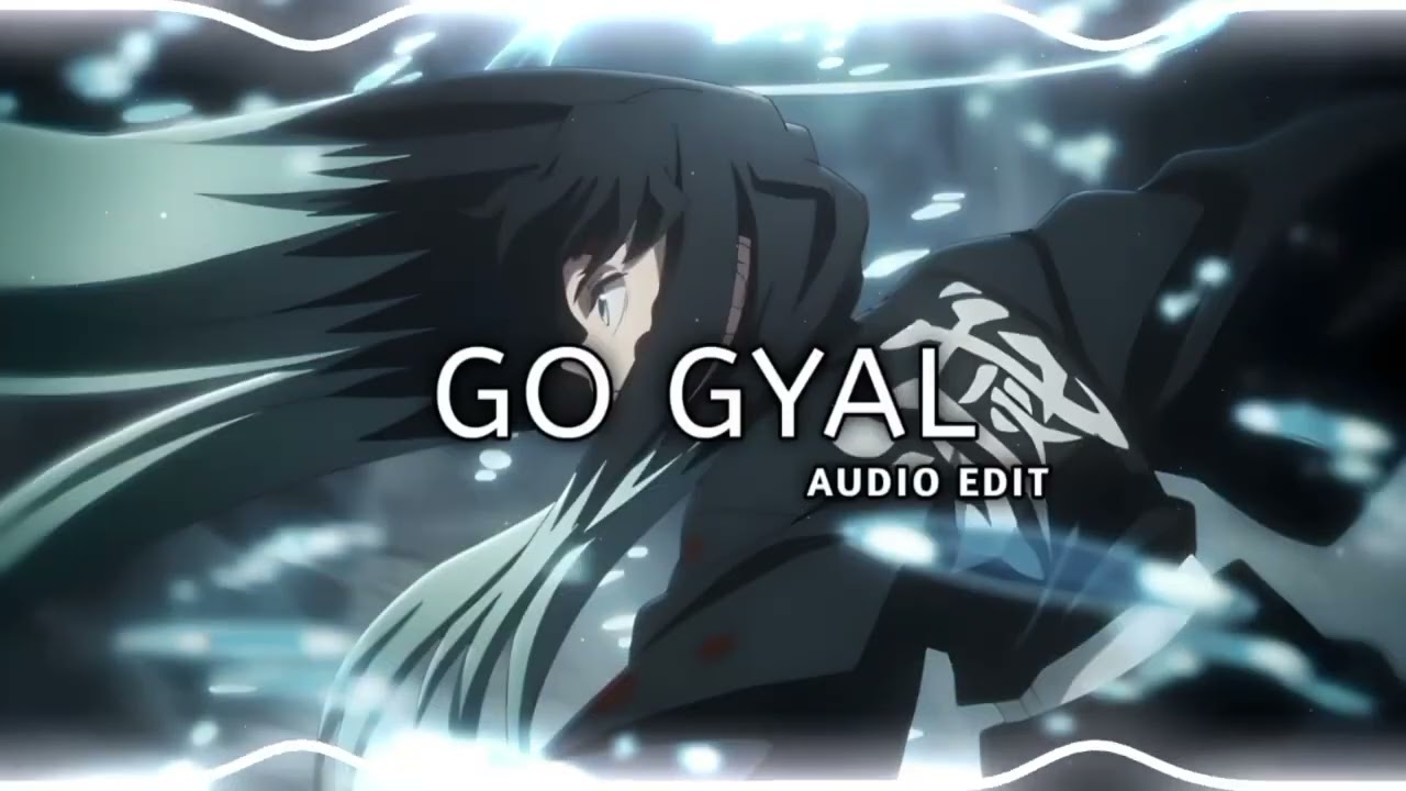 Go Gyal   Ahzee Audio Edit