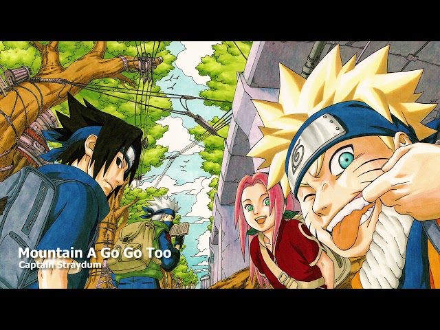 Naruto ED7「Mountain A Go Go Too」(Full) class=