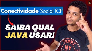 Qual versão Java usar para Conectividade Social?