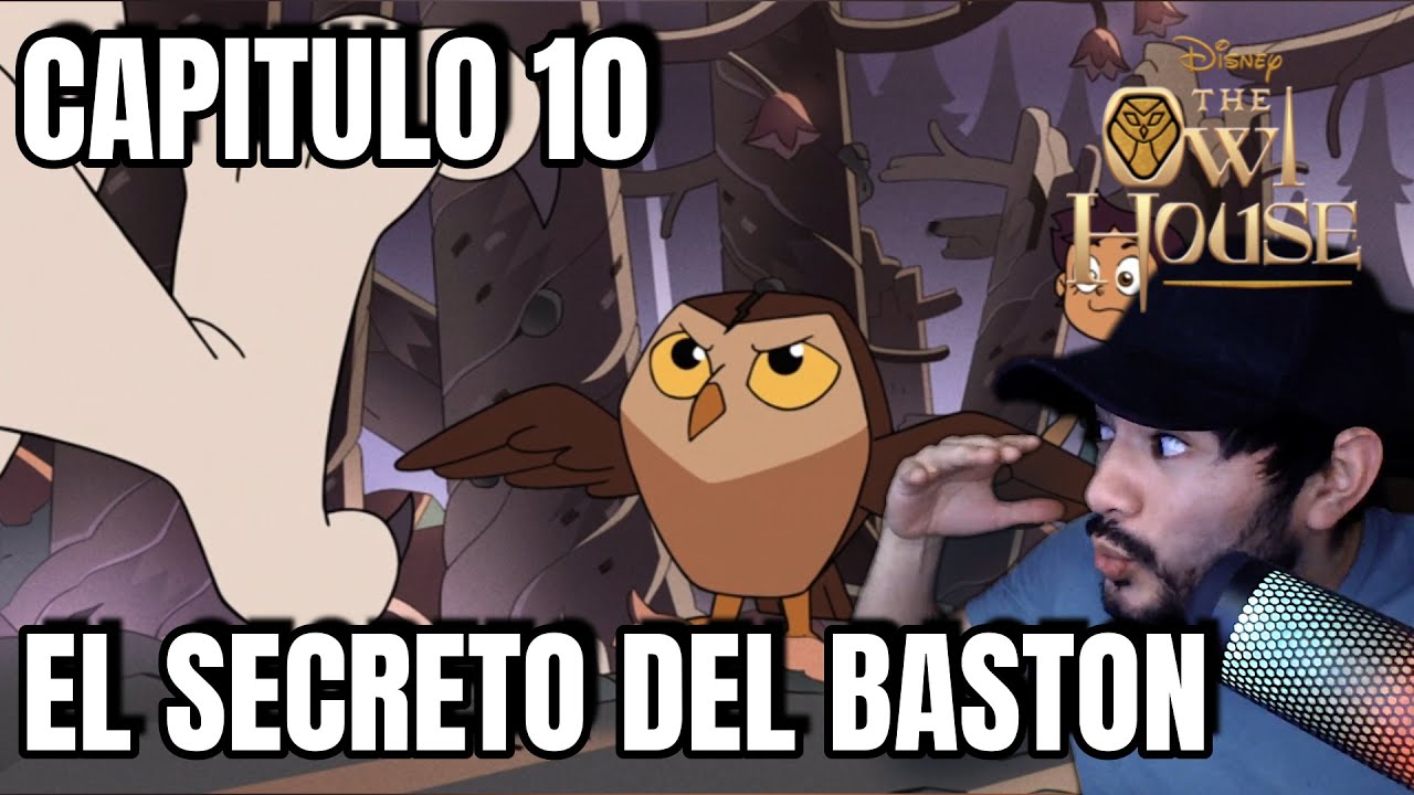 😱LA CASA DEL BUHO Capitulo 10 REACCION | THE OWL HOUSE🔥
