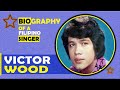 VICTOR WOOD Biography: Ang Cinderella Story ng Jukebox King
