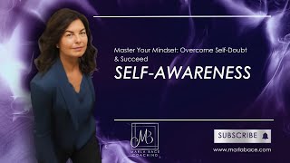 Master Your Mindset Overcome Self-Doubt Succeed Marla Bace Coaching