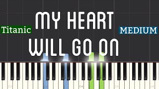 My Heart Will Go On  Titanic Piano Tutorial | Medium